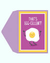 Tarjeta felicitaciones - Egg-cellent!