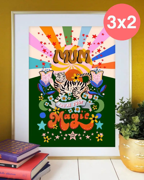 Print Mum You’re Magic - 21x29,7 cms.