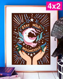  Print Stay Wild Moonchild - 21x29,7 cms.